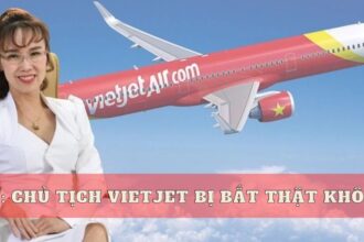 Chủ tịch Vietjet bị bắt